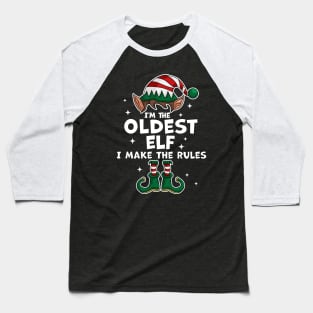 I'm The Oldest Elf Xmas Family Matching Funny Christmas Baseball T-Shirt